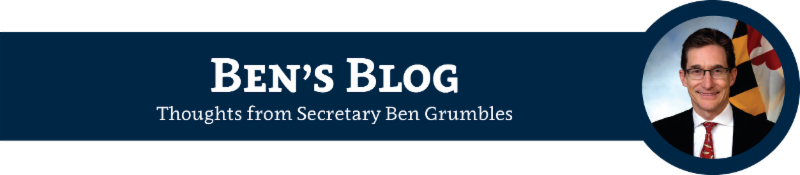 Ben's Blog. Thoughts from Secretary Ben Grumbles